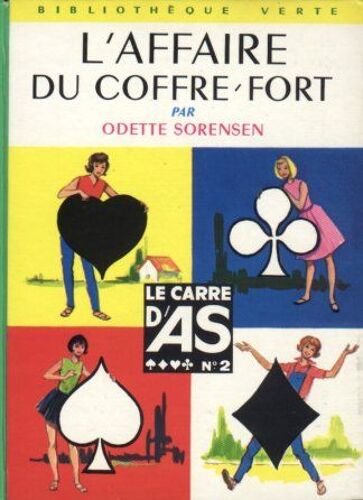Le Carré D'as - L'affaire Du Coffre-Fort - Illustrations De François Batet