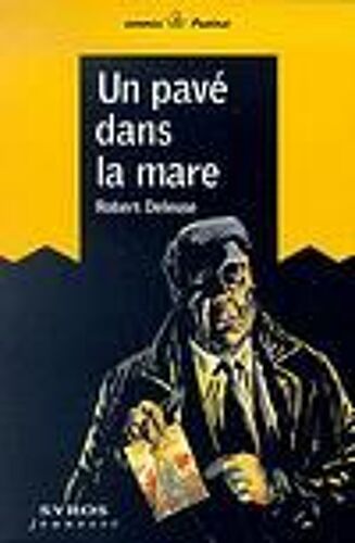 Un Pavé Dans La Mare