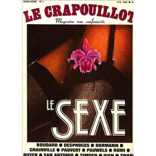 Le Crapouillot Hors-Série  N° 03 : Le Sexe