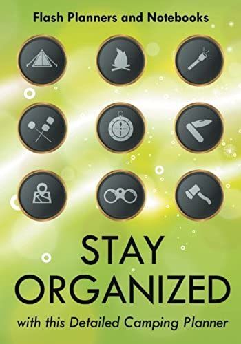 Stay Organized With This Detailed Camping Planner