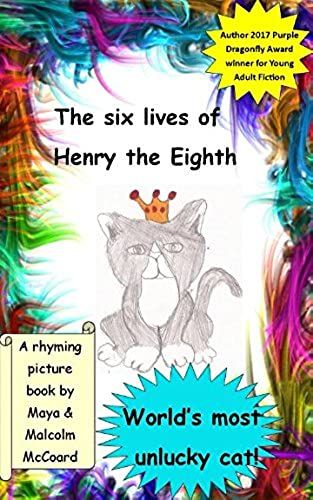 The Six Lives Of Henry The Eighth: The World's Most Unlucky Cat!