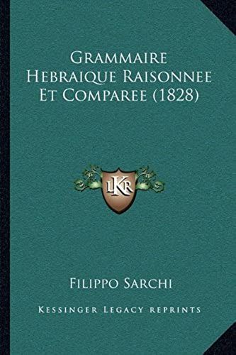 Grammaire Hebraique Raisonnee Et Comparee (1828)