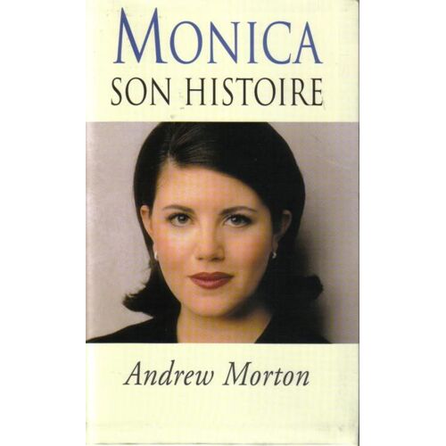 Monica Son Histoire