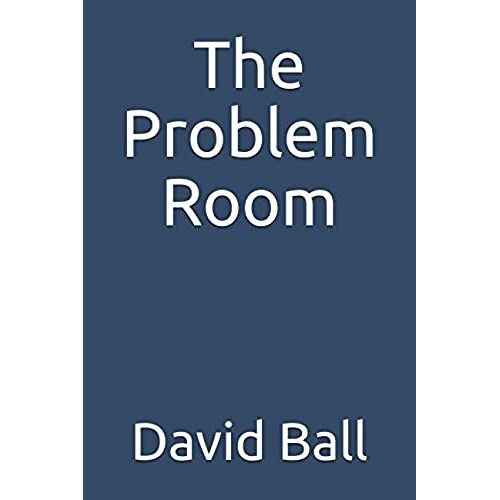 The Problem Room