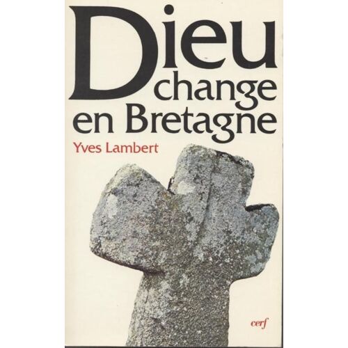 Dieu Change En Bretagne
