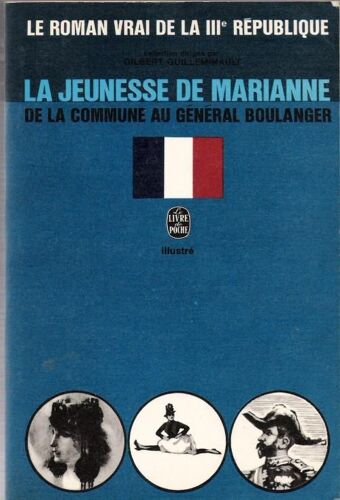La Jeunesse De Marianne (De La Commune Au Gral Boulanger)