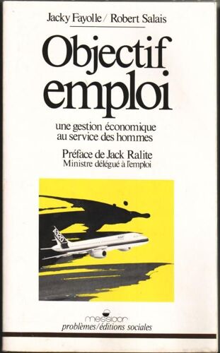 Objectif Emplois - Une Gestion Économique Au Service Des Hommes