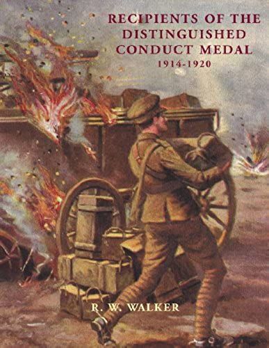 Recipients Of The Distinguished Conduct Medal 1914-1920