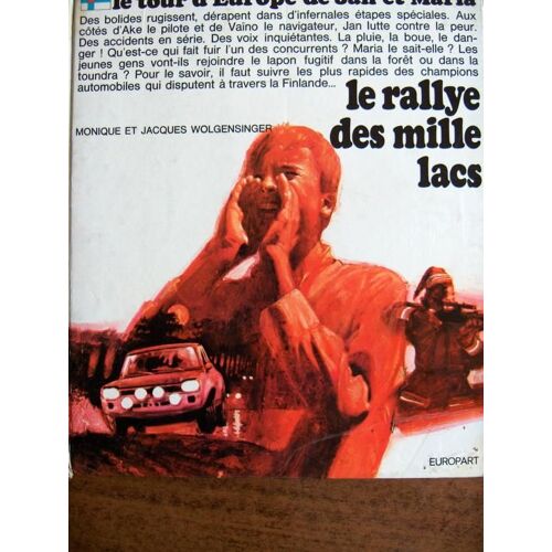 Le Rallye Des Mille Lacs (Le Tour D'europe De Jan Et Maria