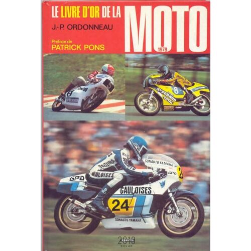 Le Livre D'or De La Moto 1979