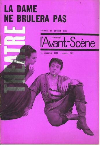 L'avant-Scène Théâtre N° 301 : Christopher Fry: La Dame Ne Brûlera Pas Adapté Par P. De Rotschild