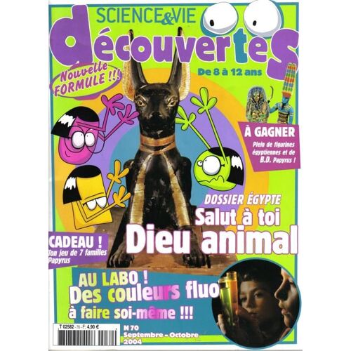 Science Et Vie Découvertes Nouvelle Formule N° 70 : Dossier Egypte Salut À Toi Dieu Animal