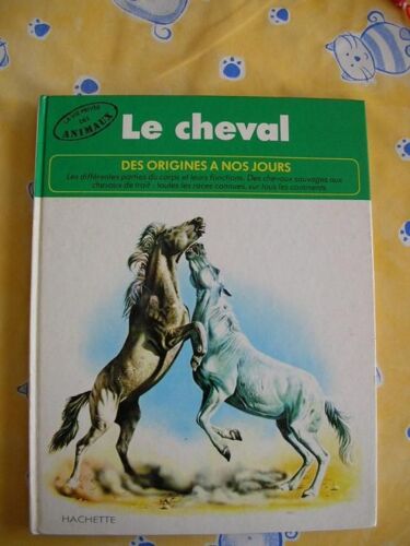 Le Cheval - Des Origines À Nos Jours
