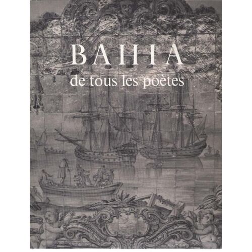 Bahia De Tous Les Poètes.