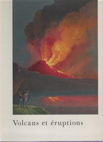 Volcans Et Eruptions