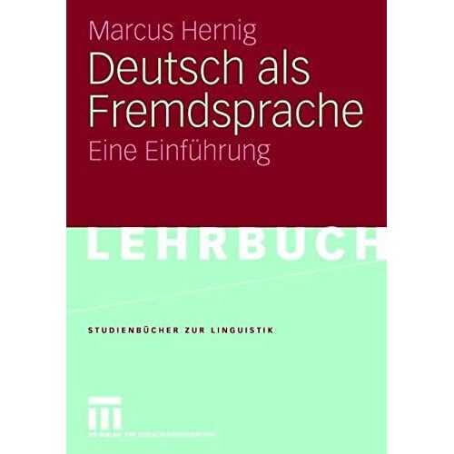 Deutsch Als Fremdsprache: Eine Einführung (Studienbücher Zur Linguistik) (German Edition)