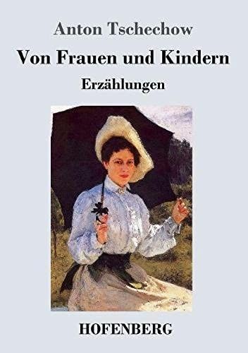 Von Frauen Und Kindern