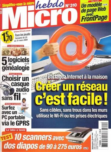 Micro Hebdo N° 310 : Créer Un Réseau C'est Facile