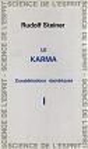 Le Karma Considérations Ésotériques Vol.1