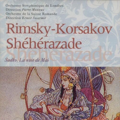Rimsky-Korsakov : Shéhérazade - Sadko - La Nuit De Mai