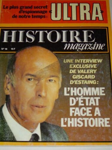 Histoire Magazine N° 16 : Interview De Valery Giscard D'estaing