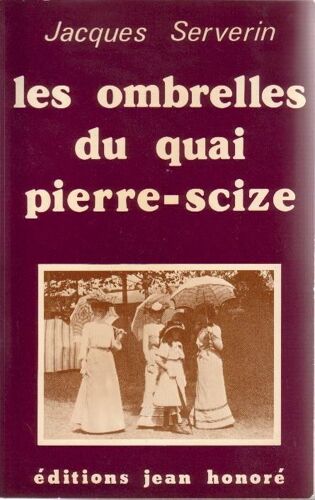 Les Ombrelles Du Quai Pierre-Scize