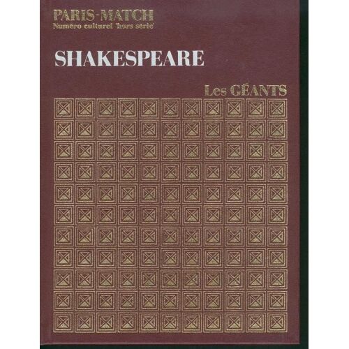 William Shakespeare. Paris-Match, Coll. Les Géants