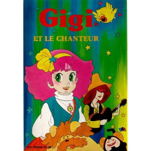 Gigi Tome 10 - Gigi Et Le Chanteur