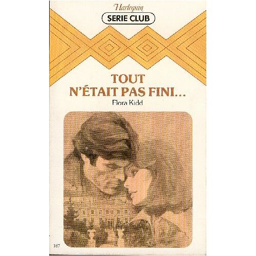 Tout N'était Pas Fini