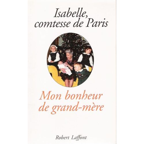 Mon Bonheur De Grand-Mère