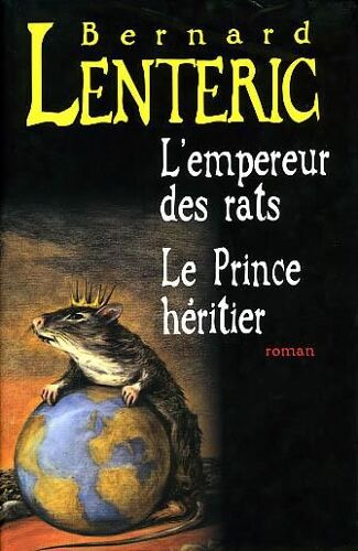 L'empereur Des Rats - Le Prince Héritier