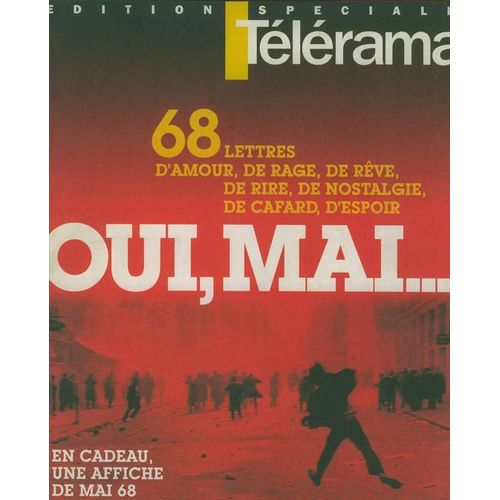 Telerama Edition Speciale N° X : Les 30 Ans De Mai 68
