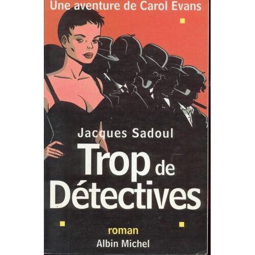 Une Aventure De Carol Evans - Trop De Détectives