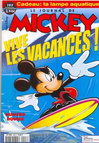 Le Journal De Mickey N° 2558/59 : Vive Les Vacances   Numéro Double