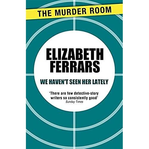 We Haven't Seen Her Lately (Murder Room)