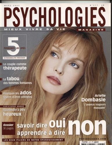 Psychologies Magazine N° N°217 : Savoir Dire Oui, Apprendre À Dire Non