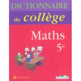 Dictionnaire Du College Maths 5e