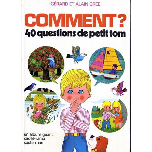 Comment? - 40 Questions De Petit Tom