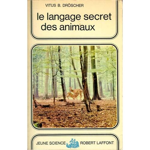 Le Langage Secret Des Animaux