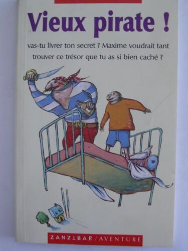 Vieux Pirate !