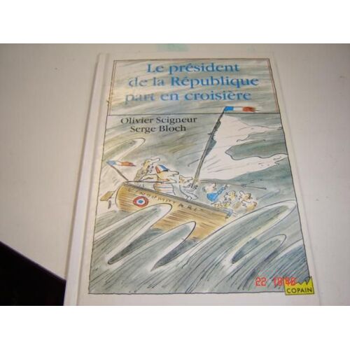 Le Président De La République Part En Croisière