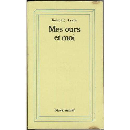 Mes Ours Et Moi