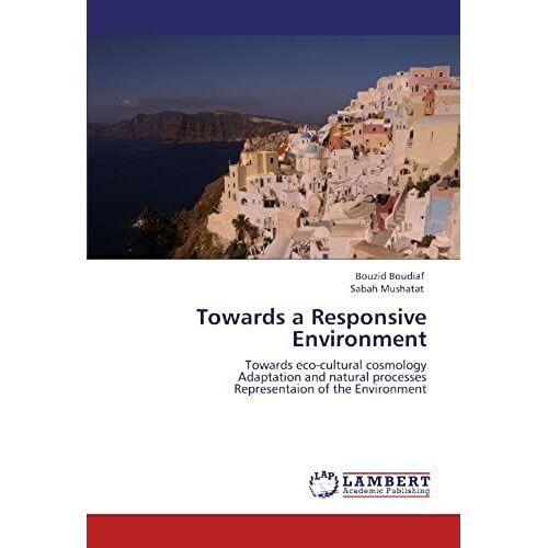 Towards A Responsive Environment