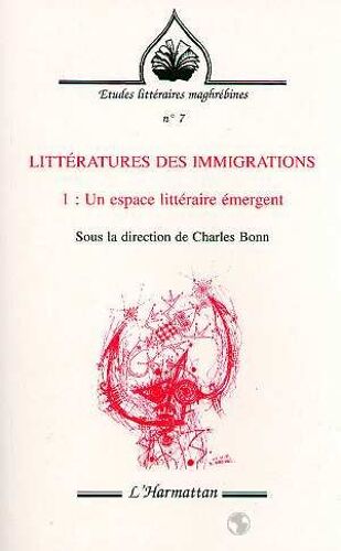 Littératures Des Immigrations - N° 1 - Littératures Des Immigrations