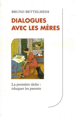 Dialogues Avec Les Meres
