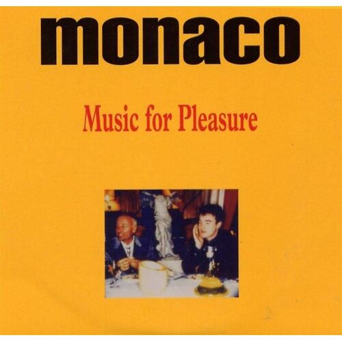 Monaco - Music For Pleasure (Advance Cd)
