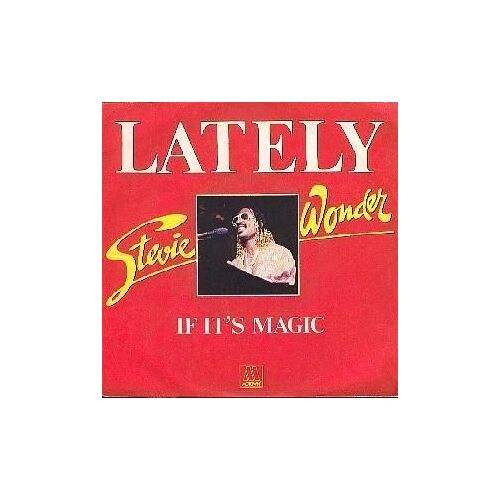 Lately (4'03) / If It's Magic (3'03).