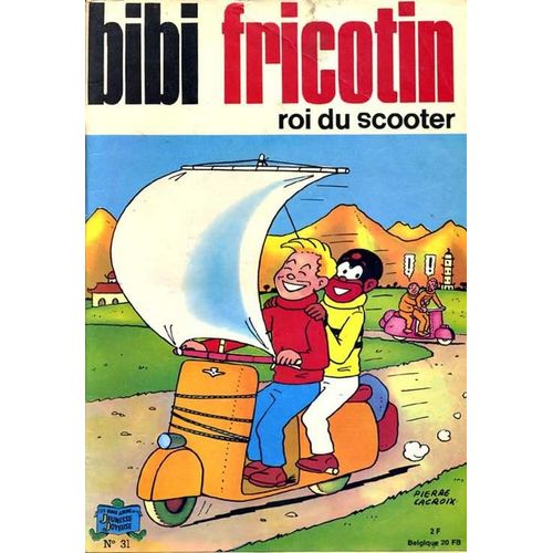 Bibi Fricotin N° 31 - Roi Du Scooter