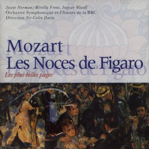 Mozart - Les Noces De Figaro... Les Plus Belles Pages