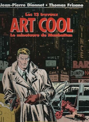 Les 12 Travaux D'art Cool , Le Minautaure De Manhattan